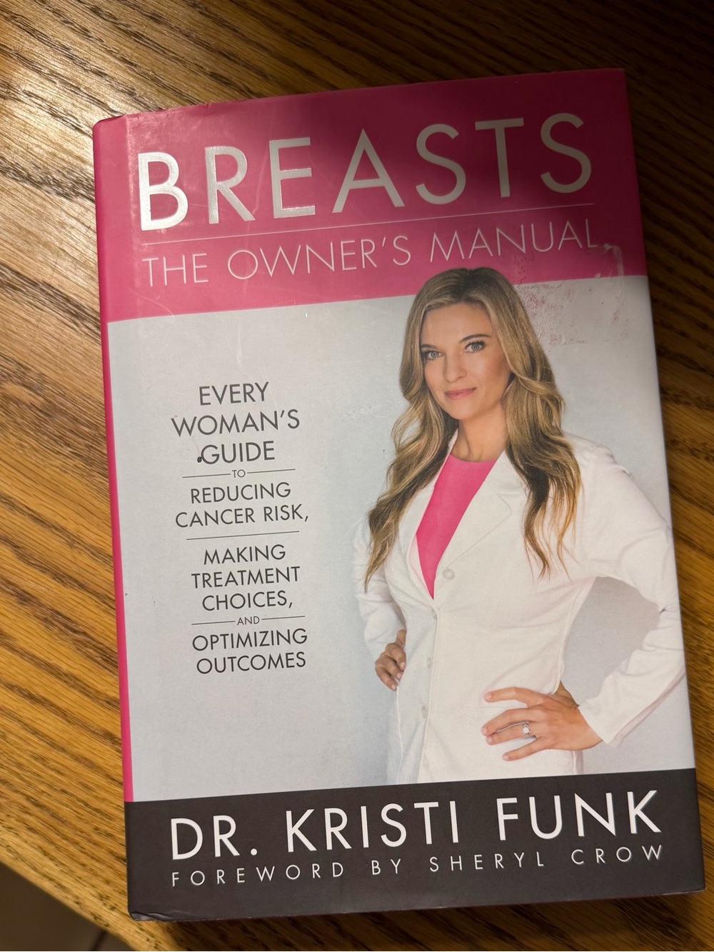 Breasts: The Owner's Manual - Book by Dr. Kristi Funk Hardback